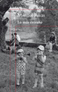 LO MAS EXTRAO de RIVAS, MANUEL 