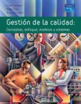 GESTION DE LA CALIDAD de CAMISON, CESAR  GONZALEZ, TOMAS  CRUZ, SONIA 