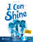 Portada de I Can Shine 1 Activity Book & Interactive Pupil´s Book-Activity Book andDigital Resources Access Code