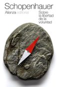 SOBRE LA LIBERTAD DE LA VOLUNTAD de SCHOPENHAUER, ARTHUR 