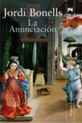 LA ANUNCIACION de BONELLS, JORDI 