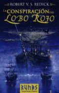 LA CONSPIRACION DEL LOBO ROJO de REDICK, ROBERT V.S. 