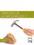 CIENCIAS DE LA NATURALEZA 2 ESO di VV.AA. 