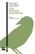 LOS SANTOS INOCENTES de DELIBES, MIGUEL 
