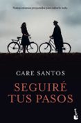 SEGUIRE TUS PASOS de SANTOS, CARE 