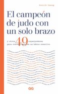 EL CAMPEN DE JUDO CON UN SOLO BRAZO: Y OTROS 49 SUPERPODERES PAR A CONVERTIRSE EN UN HEROE CREATIVO de IMSENG, DOMINIK 