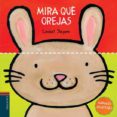 MIRA QUE OREJAS (ANIMALES JUGUETONES) de SLEGERS, LIESBET 