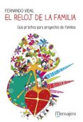 EL RELOJ DE LA FAMILIA - NUEVA EDICION de VIDAL, FERNANDO 