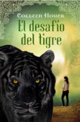 EL DESAFIO DEL TIGRE di HOUCK, COLLEEN 