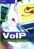 VOIP LA TELEFONIA EN INTERNET de CARBALLAR FALCON, JOSE ANTONIO 