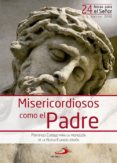 MISERICORDIOSOS COMO EL PADRE di VV.AA. 