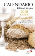 CALENDARIO BBLICO-LITRGICO 2018 - CICLO B di VV.AA. 
