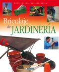 BRICOLAJE DE JARDINERIA di VV.AA. 