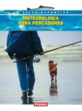 METEOROLOGIA PARA PESCADORES de THOMAS, CARLOS 