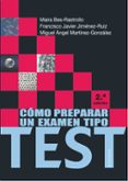 COMO PREPARAR UN EXAMEN TIPO TEST (3 ED.) de BES RASTROLLO, MAIRA JIMENEZ-RUIZ, F.J. 