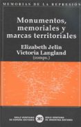 MONUMENTOS, MEMORIALES Y MARCAS TERRITORIALES di VV.AA. 