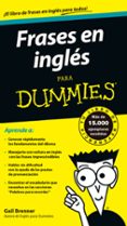FRASES DE INGLES PARA DUMMIES di VV.AA. 