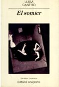 EL SOMIER (FINALISTA PREMIO HERRALDE DE NOVELA 1990) de CASTRO LEGAZPI, LUISA 