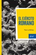 EL EJERCITO ROMANO de LE BOHEC, YANN 