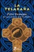 LA TELARAA: UN NUEVO MISTERIO PARA SOR FIDELMA de TREMAYNE, PETER 