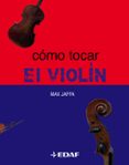 COMO TOCAR EL VIOLIN de JAFFA, MAX 