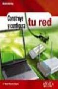 CONSTRUYE Y CONFIGURA TU RED (OCIO DIGITAL) di SOPER, MARK EDWARD 