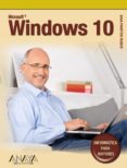 WINDOWS 10 (INFORMATICA PARA MAYORES) de MARTOS RUBIO, ANA 