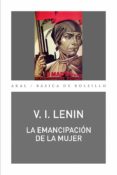 LA EMANCIPACION DE LA MUJER de LENIN, VLADIMIR ILICH 