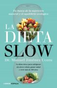 LA DIETA SLOW di JIMENEZ UCERO, MANUEL 