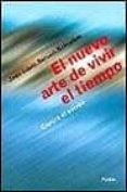 EL NUEVO ARTE DE VIVIR EL TIEMPO: CONTRA EL ESTRES de SERVAN-SCHREIBER, JEAN-LOUIS 