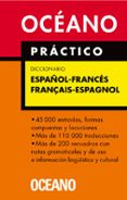 PRACTICO DICCIONARIO ESPAOL-FRANCES FRANAIS-ESPAGNOL de VV.AA. 