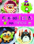 RECETAS DE FIESTAS PARA NIOS di VV.AA. 