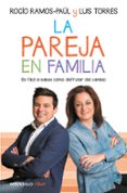 LA PAREJA EN FAMILIA de RAMOS-PAUL, ROCIO 