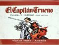 EL CAPITAN TRUENO: CANDRA, EL USURPADOR Y OTRAS AVENTURAS (EDICION NO NUMERADA) de AMBROS  MORA, VICTOR 