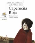 CAPERUCITA ROJA de GRIMM, JACOB  GRIMM, WILHELM 