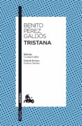 TRISTANA de PEREZ GALDOS, BENITO 
