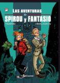 SPIROU Y FANTASIO DE YOANN Y VEHLMANN de VELHMANN , FABIEN   CHIVARD, YOANN 