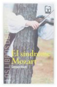 EL SINDROME MOZART de MOURE, GONZALO 