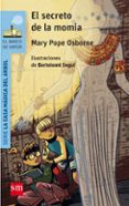 EL SECRETO DE LA MOMIA de OSBORNE, MARY POPE 