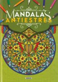 ARTE EGIPCIO. MANDALAS ANTIESTRES di VV.AA. 
