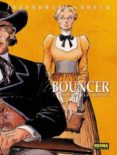 BOUNCER 7: CORAZON DESGARRADO de JODOROWSKY, ALEJANDRO 