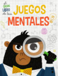 EL GRAN LIBRO DE LOS JUEGOS MENTALES (VVKIDS) di VV.AA. 