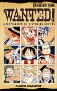 WANTED (ONE PIECE) de ODA, EIICHIRO 