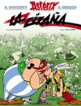 ASTERIX: LA CIZAA de GOSCINNY, RENE 