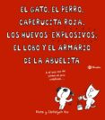 EL GATO, EL PERRO, CAPERUCITA ROJA, LOS HUEVOS EXPLOSIVOS, EL LOBO Y EL ARMARIO DE LA ABUELITA de FOX, DIANE  FOX, CHRISTYAN 