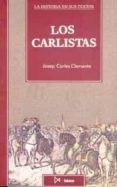 LOS CARLISTAS di CLEMENTE MUOZ, JOSEP CARLES 