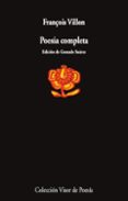 POESIA COMPLETA di VILLON, FRANOIS 