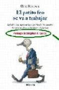 EL PATITO FEO SE VA A TRABAJAR di NORGAARD, M. 