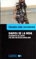 DIARIOS DE LA INDIA: EXPERIENCIA DE CAMPO CON UNA HECHICERA BRASI LEA di GIOBELLINA BRUMANA, FERNANDO 