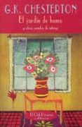 EL JARDIN DEL HUMO Y OTROS CUENTOS de CHESTERTON, G.K. 